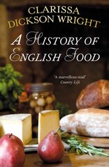 History of English Food kaina ir informacija | Receptų knygos | pigu.lt
