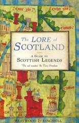 Lore of Scotland: A guide to Scottish legends kaina ir informacija | Socialinių mokslų knygos | pigu.lt