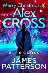 Merry Christmas, Alex Cross: Alex Cross 19 kaina ir informacija | Fantastinės, mistinės knygos | pigu.lt