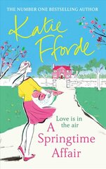 Springtime Affair: From the #1 bestselling author of uplifting feel-good fiction цена и информация | Fantastinės, mistinės knygos | pigu.lt