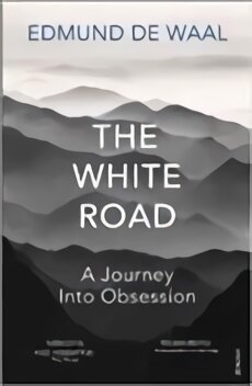 White Road: A Journey Into Obsession kaina ir informacija | Biografijos, autobiografijos, memuarai | pigu.lt