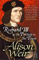 Richard III and the Princes in the Tower цена и информация | Исторические книги | pigu.lt