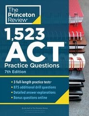 1,523 ACT Practice Questions: Extra Drills and Prep for an Excellent Score 7th Revised edition kaina ir informacija | Lavinamosios knygos | pigu.lt
