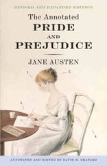Annotated Pride and Prejudice: A Revised and Expanded Edition Revised edition цена и информация | Романы | pigu.lt