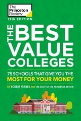 Best Value Colleges, 2020 Edition: 75 Schools that Give You the Most for Your Money kaina ir informacija | Knygos paaugliams ir jaunimui | pigu.lt