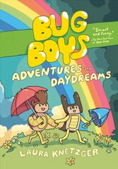 Bug Boys: Adventures and Daydreams: (A Graphic Novel) цена и информация | Книги для подростков и молодежи | pigu.lt