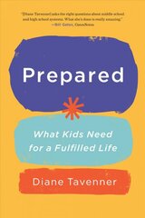 Prepared: What Our Kids Need to Be Ready for Life цена и информация | Книги по социальным наукам | pigu.lt