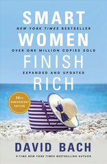 Smart Women Finish Rich, Expanded and Updated цена и информация | Книги по экономике | pigu.lt