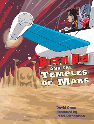 Boffin Boy and the Temples of Mars illustrated edition, v. 8 kaina ir informacija | Knygos paaugliams ir jaunimui | pigu.lt