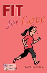 Fit for Love цена и информация | Книги для подростков и молодежи | pigu.lt