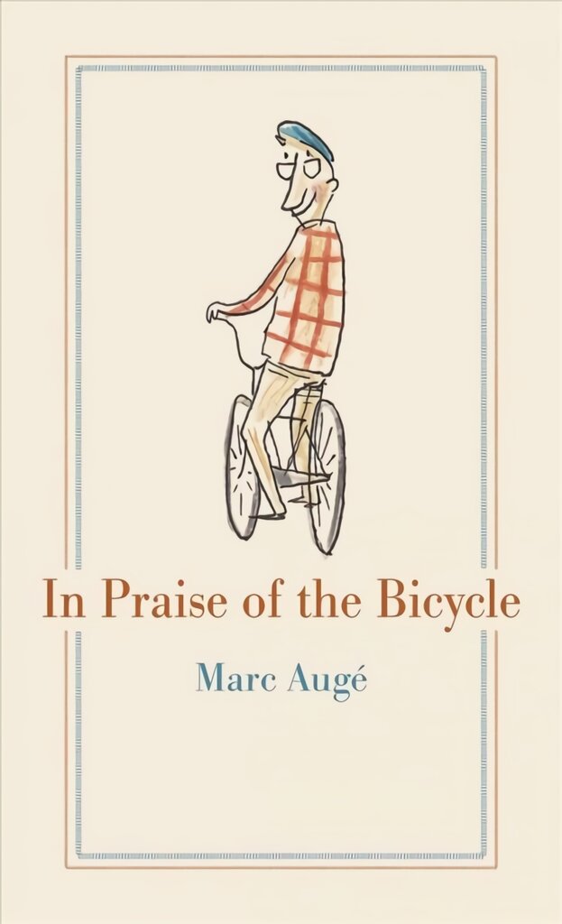 In Praise of the Bicycle цена и информация | Knygos apie sveiką gyvenseną ir mitybą | pigu.lt