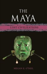 Maya: Lost Civilizations kaina ir informacija | Istorinės knygos | pigu.lt