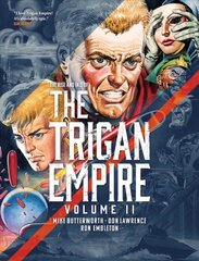 Rise and Fall of the Trigan Empire Volume Two, 2 kaina ir informacija | Fantastinės, mistinės knygos | pigu.lt