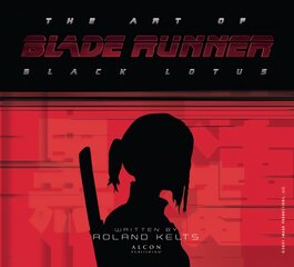 Art of Blade Runner: Black Lotus kaina ir informacija | Knygos apie meną | pigu.lt