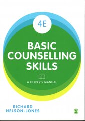 Basic Counselling Skills: A Helper's Manual 4th Revised edition kaina ir informacija | Socialinių mokslų knygos | pigu.lt