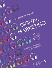 Digital Marketing: Strategic Planning & Integration 2nd Revised edition цена и информация | Книги по экономике | pigu.lt