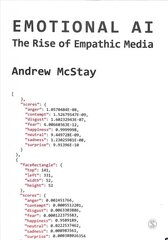 Emotional AI: The Rise of Empathic Media kaina ir informacija | Socialinių mokslų knygos | pigu.lt