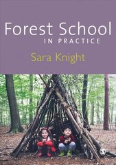 Forest School in Practice: For All Ages цена и информация | Книги по социальным наукам | pigu.lt