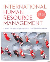 International Human Resource Management 5th Revised edition цена и информация | Книги по экономике | pigu.lt