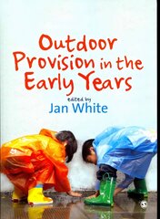 Outdoor Provision in the Early Years: A Guide for Practitioners цена и информация | Книги по социальным наукам | pigu.lt