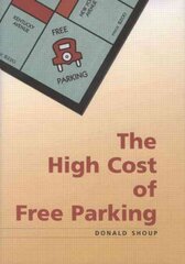 High Cost of Free Parking: Updated Edition Updated ed kaina ir informacija | Socialinių mokslų knygos | pigu.lt