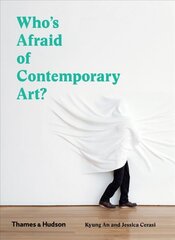 Who's Afraid of Contemporary Art? kaina ir informacija | Knygos apie meną | pigu.lt