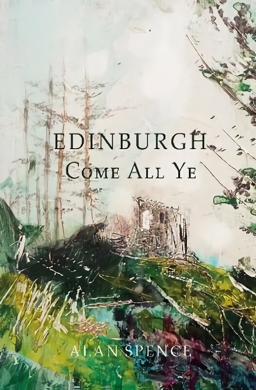 Edinburgh Come All Ye цена и информация | Poezija | pigu.lt