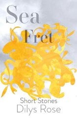 Sea Fret: Short Stories kaina ir informacija | Fantastinės, mistinės knygos | pigu.lt