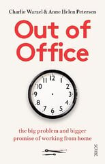 Out of Office: the big problem and bigger promise of working from home kaina ir informacija | Ekonomikos knygos | pigu.lt