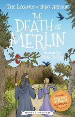 Death of Merlin (Easy Classics): The Legends of King Arthur: Merlin, Magic, and Dragons kaina ir informacija | Knygos paaugliams ir jaunimui | pigu.lt