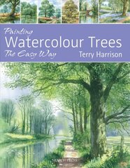 Painting Watercolour Trees the Easy Way: Brush with Watercolour 3 цена и информация | Книги о питании и здоровом образе жизни | pigu.lt