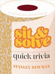 Sit & Solve Quick Trivia цена и информация | Книги о питании и здоровом образе жизни | pigu.lt