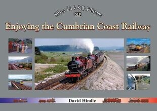 Enjoying the Cumbrian Coast Railway цена и информация | Путеводители, путешествия | pigu.lt