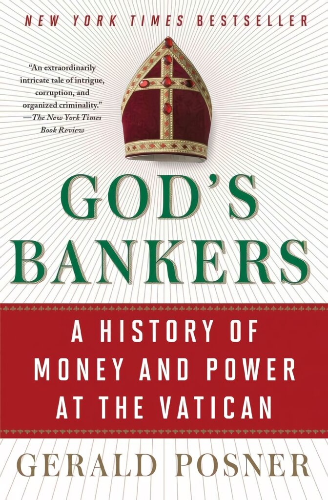 God's Bankers: A History of Money and Power at the Vatican цена и информация | Dvasinės knygos | pigu.lt
