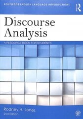 Discourse Analysis: A Resource Book for Students 2nd edition цена и информация | Пособия по изучению иностранных языков | pigu.lt