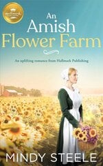 Amish Flower Farm: An Uplifting Romance from Hallmark Publishing kaina ir informacija | Romanai | pigu.lt