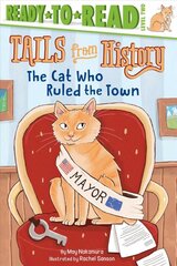 Cat Who Ruled the Town: Ready-to-Read Level 2 kaina ir informacija | Knygos paaugliams ir jaunimui | pigu.lt