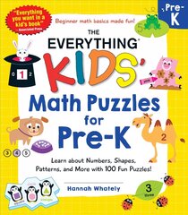 Everything Kids' Math Puzzles for Pre-K: Learn about Numbers, Shapes, Patterns, and More with 100 Fun Puzzles! kaina ir informacija | Knygos mažiesiems | pigu.lt