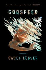 Godspeed: A Memoir kaina ir informacija | Biografijos, autobiografijos, memuarai | pigu.lt