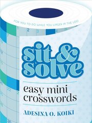 Sit & Solve Easy Mini Crosswords цена и информация | Книги о питании и здоровом образе жизни | pigu.lt