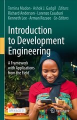 Introduction to Development Engineering: A Framework with Applications from the Field 1st ed. 2023 kaina ir informacija | Socialinių mokslų knygos | pigu.lt