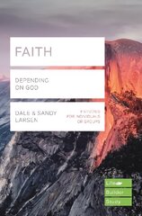 Faith (Lifebuilder Study Guides): Depending on God цена и информация | Духовная литература | pigu.lt