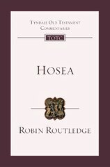 Hosea: An Introduction And Commentary kaina ir informacija | Dvasinės knygos | pigu.lt