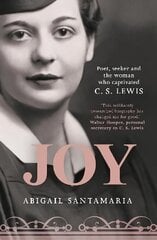 JOY: Poet, Seeker and the Woman Who Captivated C. S. Lewis kaina ir informacija | Biografijos, autobiografijos, memuarai | pigu.lt