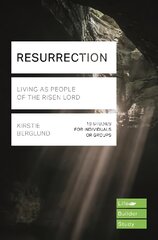 Resurrection (Lifebuilder Study Guides): Living as People of the Risen Lord цена и информация | Духовная литература | pigu.lt
