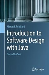 Introduction to Software Design with Java 2nd ed. 2022 kaina ir informacija | Ekonomikos knygos | pigu.lt