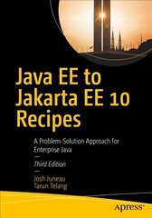 Java EE to Jakarta EE 10 Recipes: A Problem-Solution Approach for Enterprise Java 3rd ed. kaina ir informacija | Ekonomikos knygos | pigu.lt