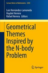 Geometrical Themes Inspired by the N-body Problem 1st ed. 2018 цена и информация | Книги по экономике | pigu.lt