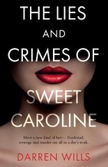 Lies and Crimes of Sweet Caroline kaina ir informacija | Fantastinės, mistinės knygos | pigu.lt