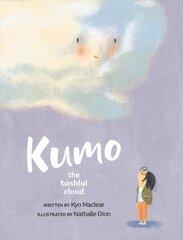 Kumo: The Bashful Cloud kaina ir informacija | Knygos paaugliams ir jaunimui | pigu.lt